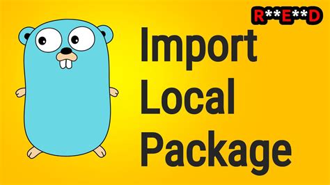 local import in non-local package test|How To Import Local Files In Golang In 4 Easy Steps.